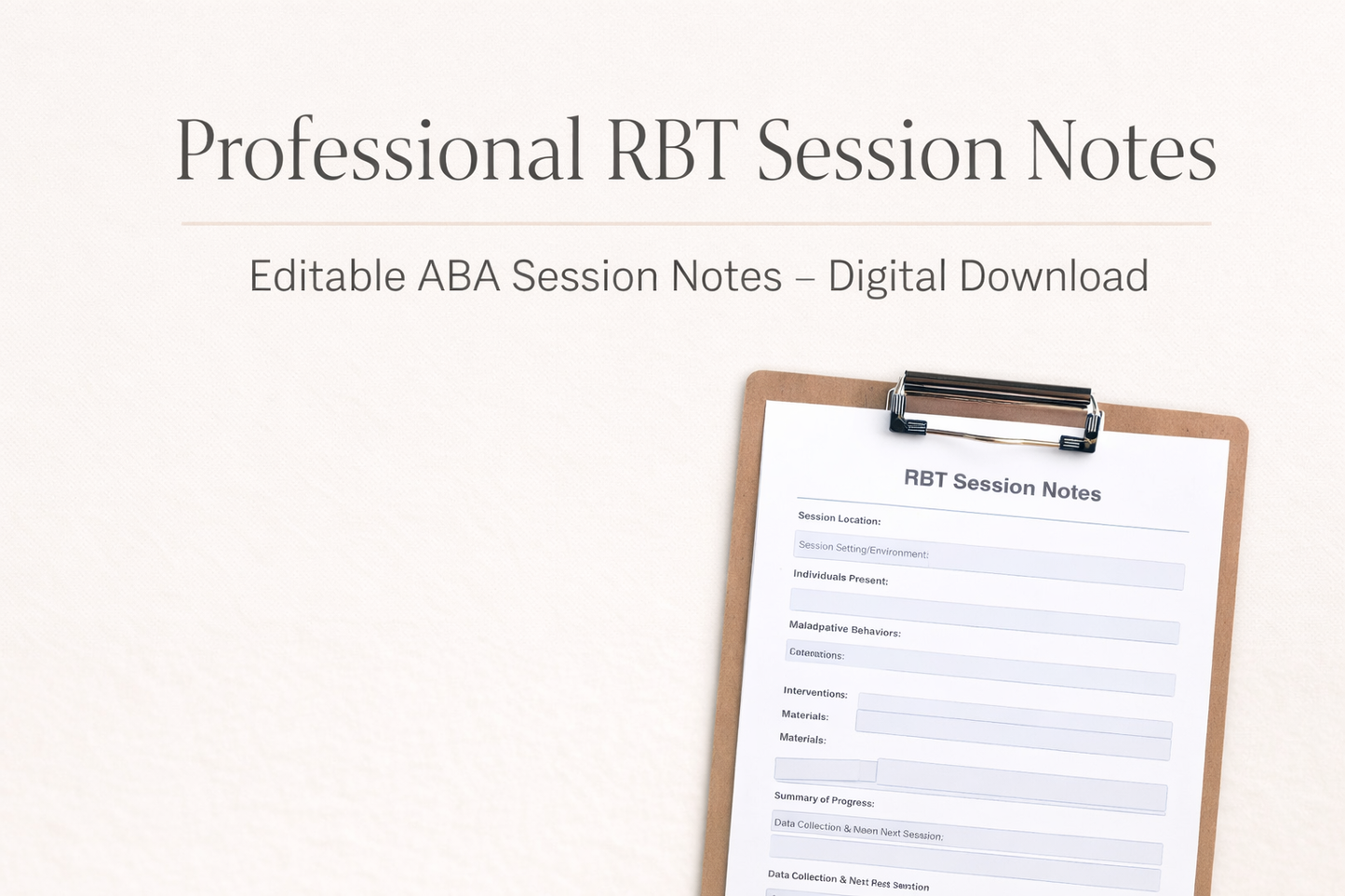 RBT Session Notes Template | Editable ABA Therapy Documentation (PDF Download)